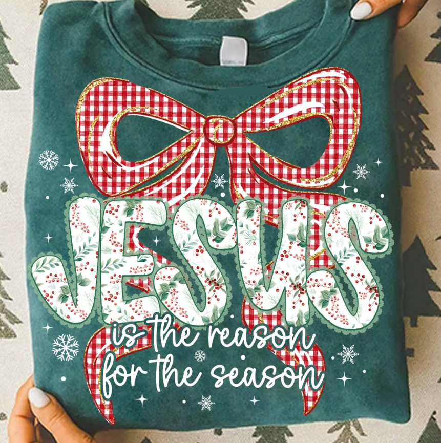 Jesus is the reason for the season - Full Color Transfer DTF
