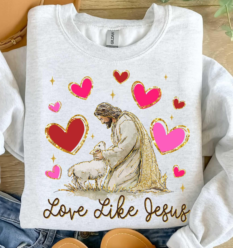 Love Like Jesus - Full Color Transfer DTF
