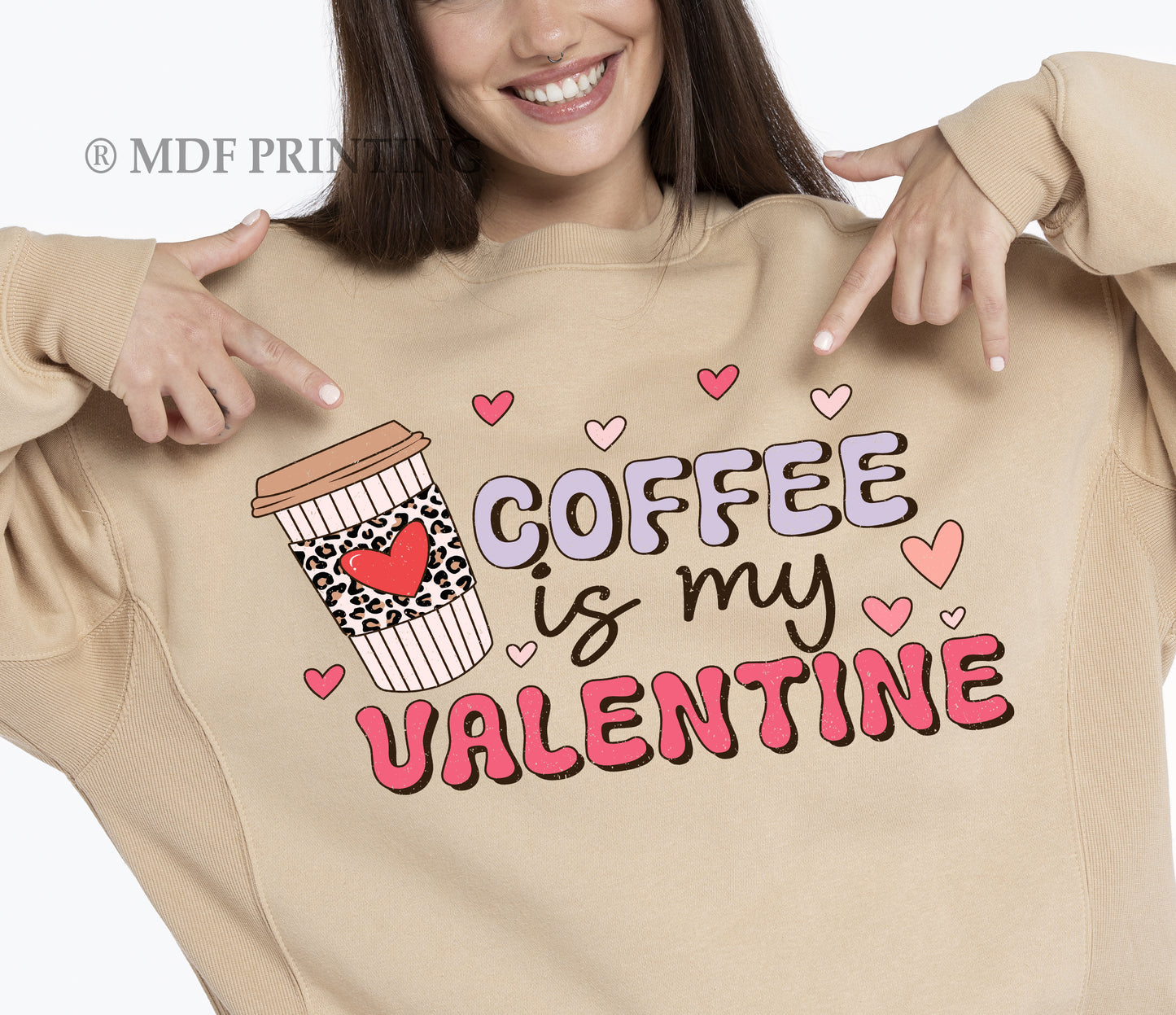 Coffe is my valentine - Full Color Transfer DTF