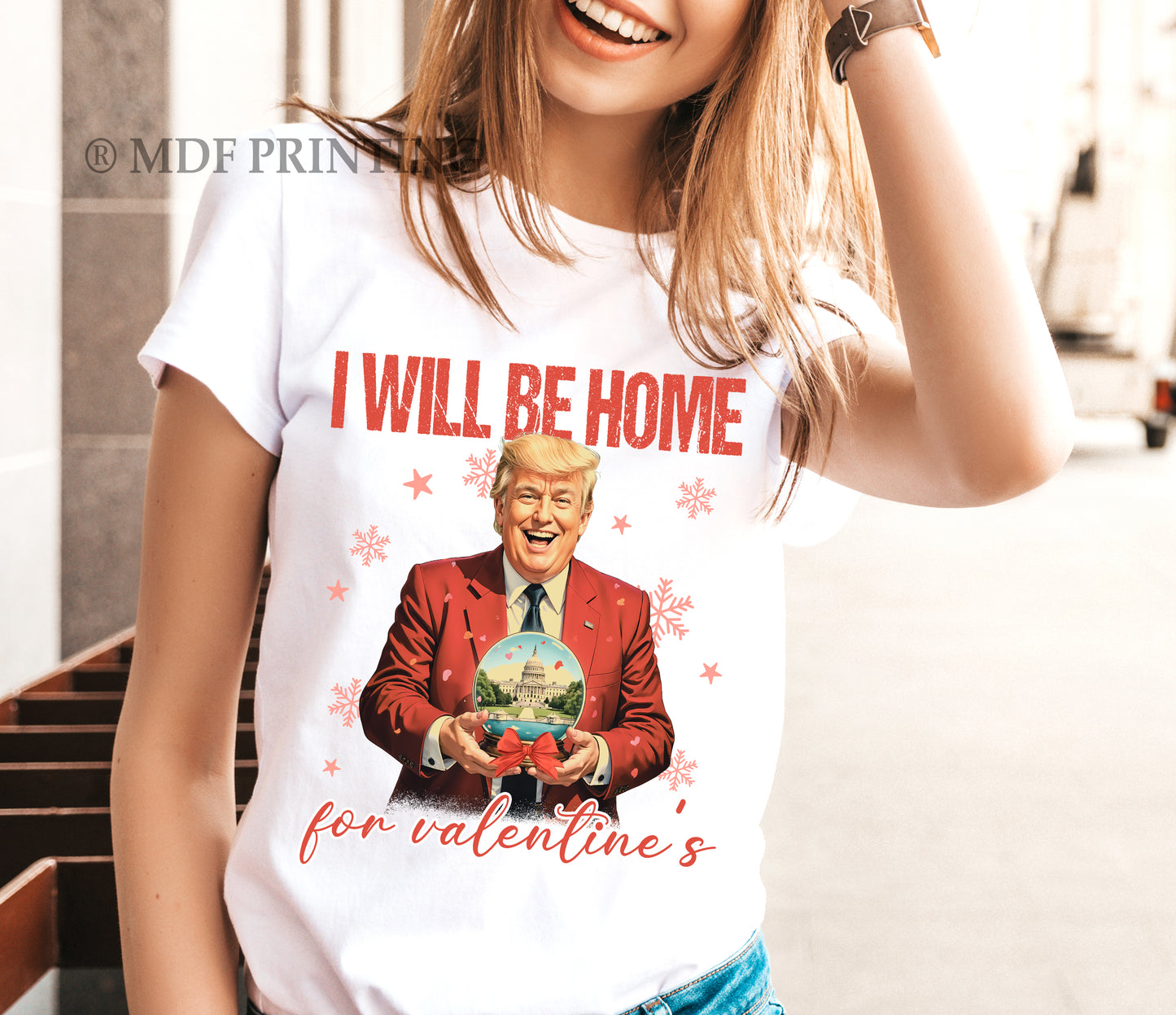 Donald I'll Be Home For Valentine Trump - Full Color Transfer DTF