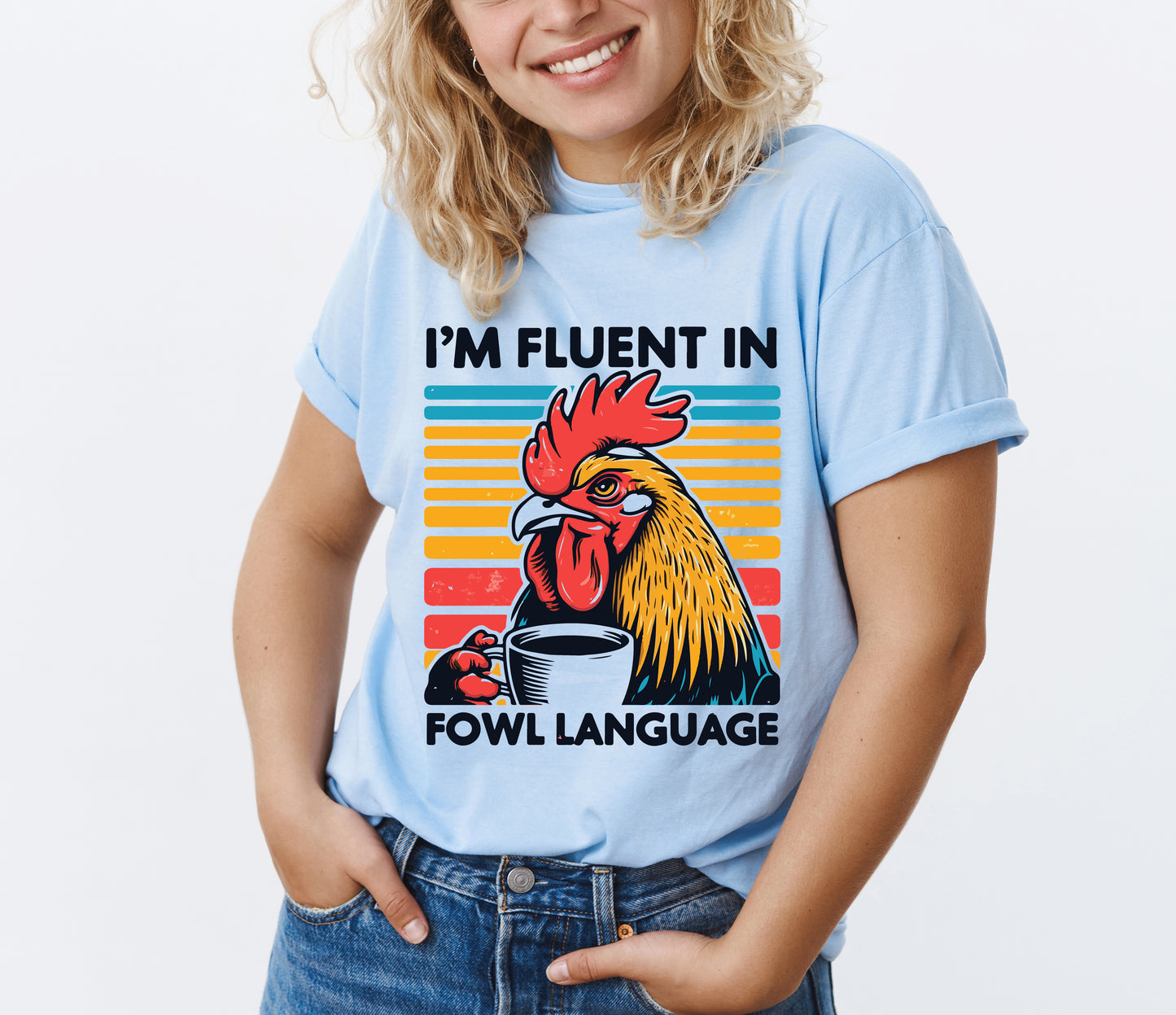 I'm Fluent- Full Color Transfer DTF
