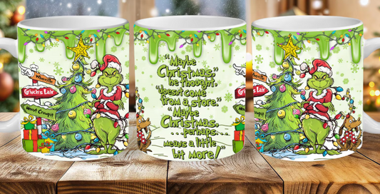 Grinch the Christmas thief - Sublimation Mug Design
