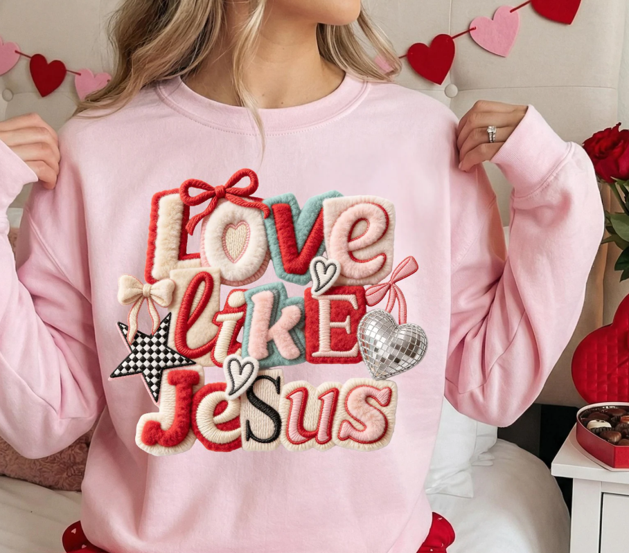 Love Like Jesus - Full Color Transfer DTF