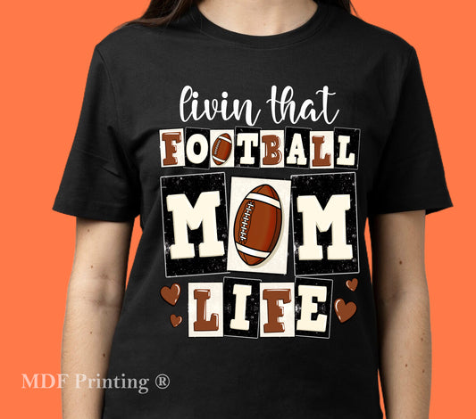 Llivin that football mom life white - Full Color Transfer DTF