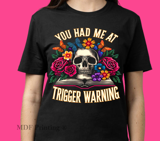 Trigger Warning - Full Color Transfer DTF